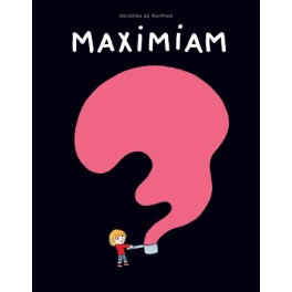 MAXIMIAM