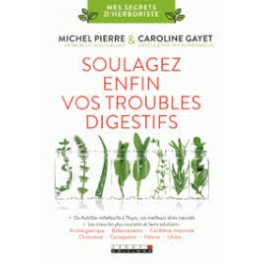 SOULAGEZ ENFIN VOS TROUBLES DIGESTIFS