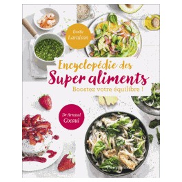 ENCYCLOPEDIE DES SUPER ALIMENTS