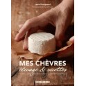 MES CHEVRES ELEVAGE & RECETTES