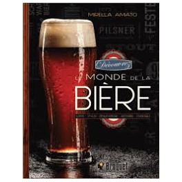 LE MONDE DE LA BIERE
