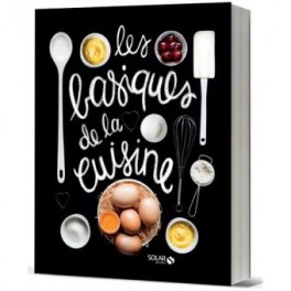 LES BASIQUES DE LA CUISINE FRANCAISE