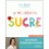 JE ME LIBERE DU SUCRE