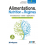 ALIMENTATIONS NUTRITION ET REGIMES Nouvelles recommandations 2017