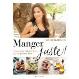 MANGER JUSTE !