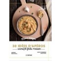 30 IDEES D'APEROS SAINS ET FAITS MAISON