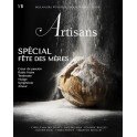 ARTISANS n°8 Boulangers, pâtissiers, chocolatiers, glaciers - Le magazine de Stéphane Glacier