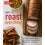 HOW TO ROAST EVERYTHING