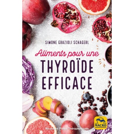 ALIMENTS POUR UNE THYROIDE EFFICACE