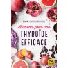 ALIMENTS POUR UNE THYROIDE EFFICACE