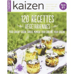 KAIZEN HORS SERIE N°4 - 120 Recettes végétariennes