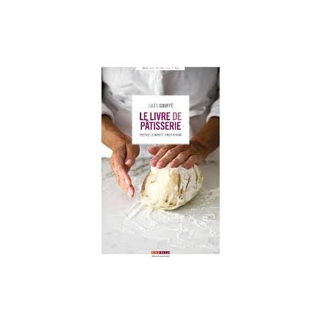 LE LIVRE DE PATISSERIE