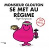 M GLOUTON SE MET AU REGIME