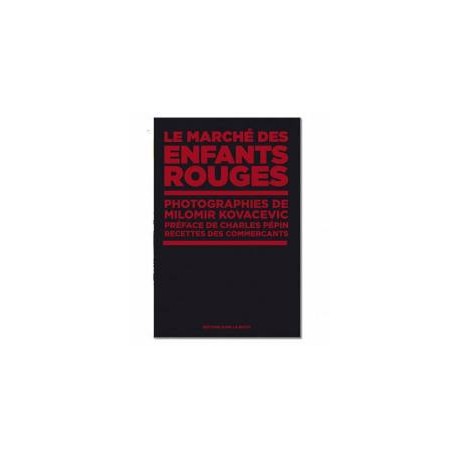 LE MARCHE DES ENFANTS ROUGES