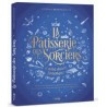 LA PATISSERIE DES SORCIERS ET AUTRES DESSERTS FANTASTIQUES
