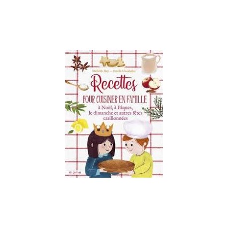 RECETTES POUR CUISINER EN FAMILLE