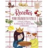 RECETTES POUR CUISINER EN FAMILLE