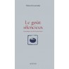 LE GOUT SILENCIEUX - LA PRATIQUE ZEN DE LA NOURRITURE