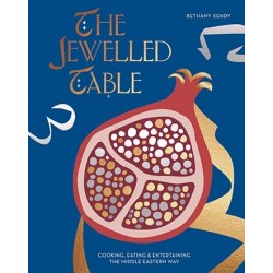 THE JEWELLED TABLE cooking eating and entertaining the middle estern way (anglais)