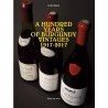 A HUNDRED YEARS OF BURGUNDY VINTAGES 1917-2017