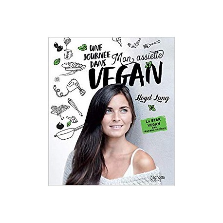 UNE JOURNEE DANS MON ASSIETTE VEGAN