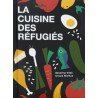 LA CUISINE DES REFUGIES