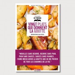 VINGT PLATS QUI DONNENT LA GOUTTE