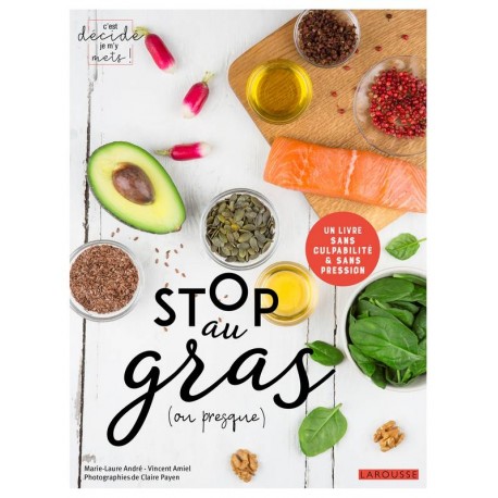 STOP AU GRAS (OU PRESQUE)