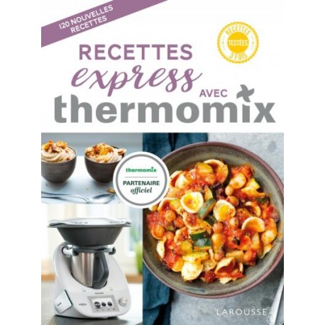 RECETTES EXPRESS AVEC THERMOMIX