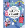 GUIDE DU PARIS VEGAN 2019 - 2020