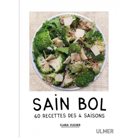 SAIN BOL 60 recettes des 4 saisons