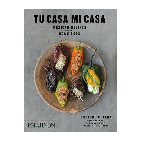 TU CASA MI CASA mexican recipes for the home cook (anglais))