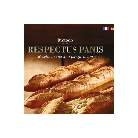 METODO RESPECTUS PANIS Revelacion de una panificacion (espagnol-français)
