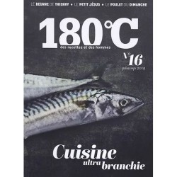 180°C Des recettes et des hommes Volume 16 (printemps 2019)