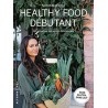 HEALTHY FOOD DEBUTANT