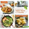 JE CUISINE A LA VAPEUR DOUCE ET A L'ETOUFFEE