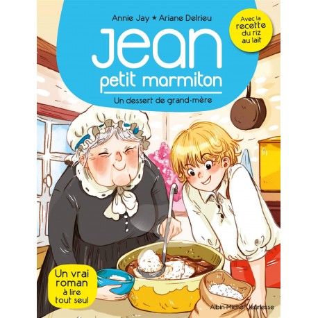 JEAN PETIT MARMITON - Un dessert de grand-mère (tome 8)