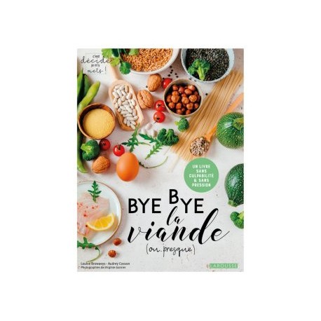 BYE BYE LA VIANDE (ou presque)