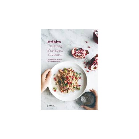 TIBITS CUISINER PARTAGER SAVOURER