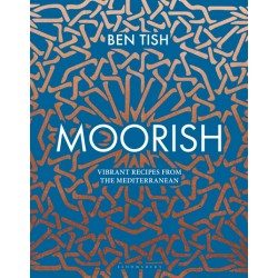 MOORISH vibrant recipes from mediterranean (anglais)
