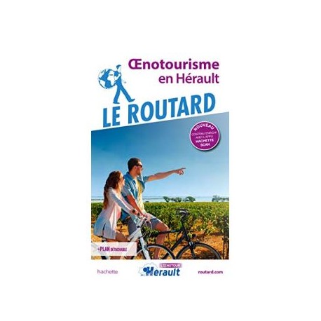 LE ROUTARD - OENOTURISME EN HERAULT