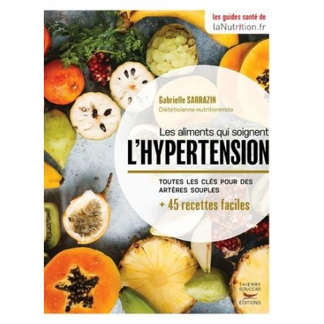 LES ALIMENTS QUI SOIGNENT L'HYPERTENSION