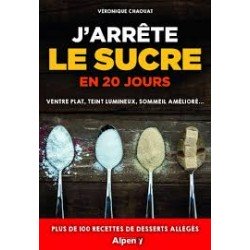 J'ARRETE LE SUCRE EN 20 JOURS