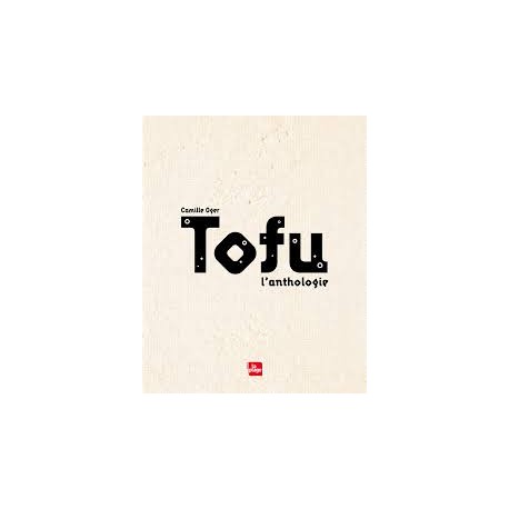 TOFU, l'anthologie