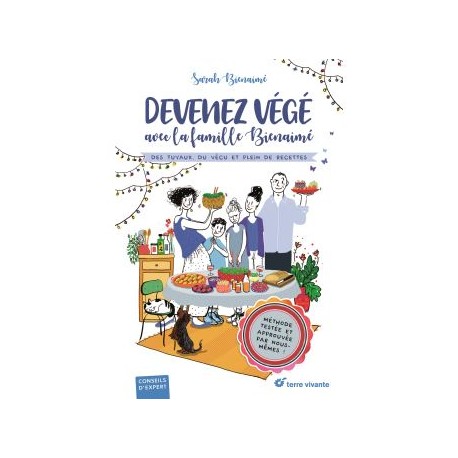 DEVENEZ VEGE AVEC LA FAMILLE BIENAIME