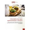 L'INSCRIPTION DU REPAS GASTRONOMIQUE A L'UNESCO
