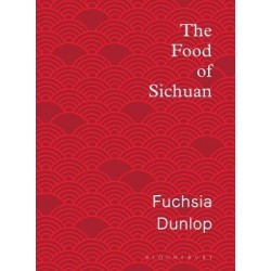 THE FOOD OF SICHUAN