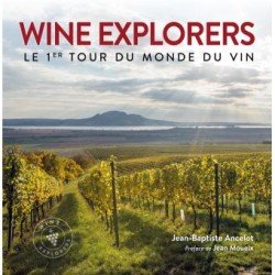 WINE EXPLORERS le 1er tour du monde du vin