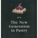 THE NEW GENERATION IN PASTRY (ANGLAIS)