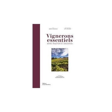 VIGNERONS ESSENTIELS entre tradition et innovation